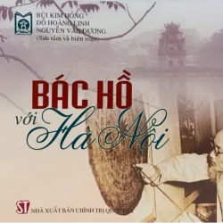 Bác Hồ với thủ đô Hà Nội (bìa mềm)