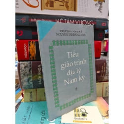 TIỂU GIÁO TRÌNH ĐỊA LÝ NAM KỲ (ẤN BẢN 1875) - TRƯƠNG VĨNH KÝ