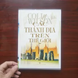[Sách Hiếm] Các Thánh Địa Trên Thế Giới - Sách Full Màu (Collin Wilson)