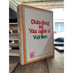 Chân dung nữ Văn nghệ sĩ Việt Nam - Lê Minh chủ biên