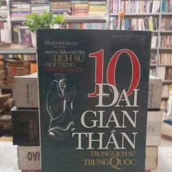 10 ĐẠI GIAN THẦN TRONG LỊCH SỬ TRUNG QUỐC