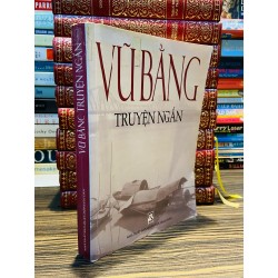 Truyện ngắn - Vũ Bằng 159674