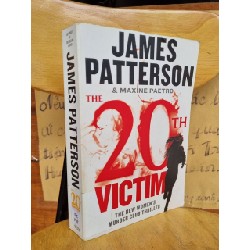 THE 20TH VICTIM : JAMES PATTERSON & MAXINE PAETRO