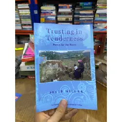 Trusting in Tenderness : Poems for our Time - Peter Millar
