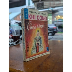 KHÍ CÔNG CHỮA BỆNH - HOÀNG VŨ THẮNG 191859