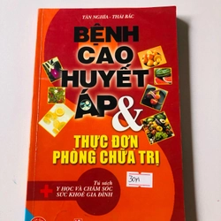 BỆNH CAO HUYẾT ÁP & THỰC ĐƠN PHÒNG CHỮA TRỊ  - 160 trang, nxb: 2008 355968