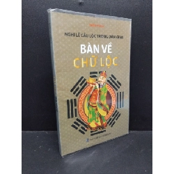 Bàn về chữ lộc mới 80% bẩn bìa, ố 2015 HCM2410 Thiệu Vĩ Hoa TÂM LINH - TÔN GIÁO - THIỀN