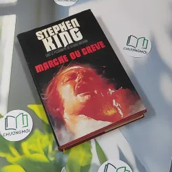 [MIỄN PHÍ BỌC SÁCH] [XƯA] Marche Ou Creve - The Long Walk (1994) - Stephen King 990351