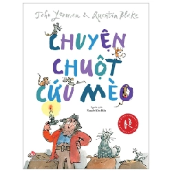 Tác Phẩm Kinh Điển Của Quentin Blake - Chuyện Chuột Cứu Mèo - John Yeoman, Quentin Blake 284920