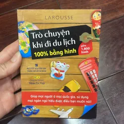 Larousse - trò chuyện khi đi du lịch 100% bằng hình gồm 1800 hình : sách du lịch 