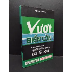 [Sách Cũ SCGR] Vượt biển lớp mới 80% ố vàng có chữ ký tác giả 2017 HCM1008 Nguyễn Thái Duy KỸ NĂNG