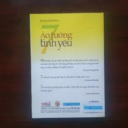 [Sách Tâm Lý] 7 Ảo Tưởng Tình Yêu (Mike George) 1002184
