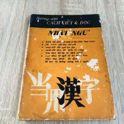 HƯỚNG DẪN CÁCH VIẾT & ĐỌC NHẬT NGỮ