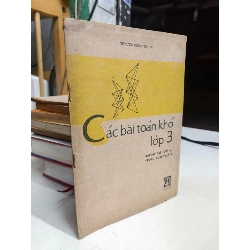 Các bài toán khó lớp 3 - Trương Công Thành