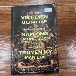 Việt điện u linh tập - Nam ông mộng lục - Truyền kỳ mạn lục (8)