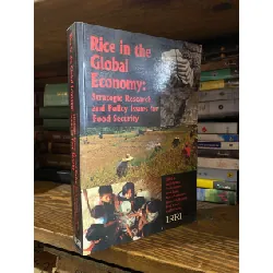 Rice in the Global Economy: Strategic Research and Policy Issues for Food Security 706820