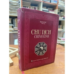 CHU DỊCH CHÍNH KINH - HOÀNG THƯ