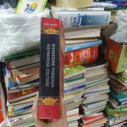 Wandering Through Vietnamese Culture - Hữu Ngọc 1031388