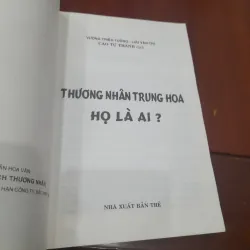 THƯƠNG NHÂN TRUNG HOA, họ là ai? (Cao Tự Thanh biên dịch) 1029791