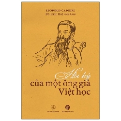 Hồi Ký Của Một Ông Già Việt Học - Leopold Cadiere ASB.PO Oreka Blogmeo 230225