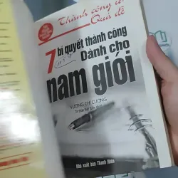 7 Bí Quyết Thành Công Dành Cho Nam Giới - Vương Chí Cường 961168