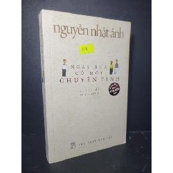 [Phiên Chợ Sách Cũ] Ngày Xưa Có Một Chuyện Tình 2017 - Nguyễn Nhật Ánh 0906
