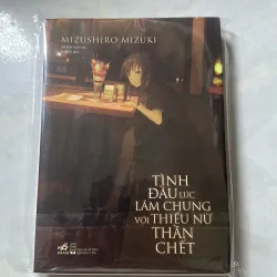 Sách Tình đầu lúc lâm chung với thiếu nữ thần chết