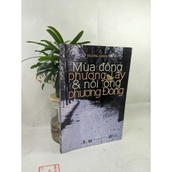 Mùa đông phương Tây và nỗi lòng phương Đông - Trương Quang