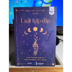 Luật Hấp Dẫn - Quy Luật Về Sức Mạnh Của Linh Hồn Và Năng Lượng Chữa Lành Cơ Thể Từ Bên Trong -Tác giả Prentice Mulford-NXB Thanh Niên 2022- sách qua sử dụng còn mới, cuối sách có chữ ghi của chủ cũ STB1537 Blogmeo 27525