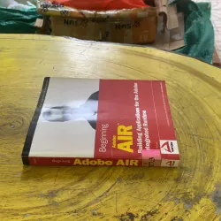 BEGINNING ADOBE AIRtm Building Applications for the Adobe Integrated Runtime  1004302