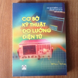 CƠ SỞ KỸ THUẬT ĐO LƯỜNG ĐIỆN TỬ