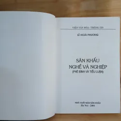 Sân Khấu Nghề & Nghiệp (Phê Bình & Tiểu Luận) - TS Lê Hoài Phương 780723