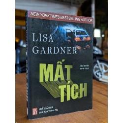 MẤT TÍCH - LISA GARDNER ( HOÀNG MẠNH HIỂN DỊCH )