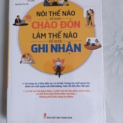 Nói thế nào để được chào đón, Làm thế nào để được ghi nhận - Trịnh Tiểu Lan (mới 99%) 160913