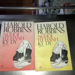 Người lữ hành kỳ dỵ - Harold Robbins 