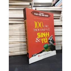 100 câu hỏi đáp về sinh và tử 223752