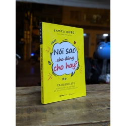 Nói sao cho đúng nói sao cho hay? - James Borg