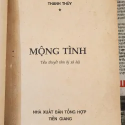 Tiểu thuyết tâm lý xã hội: MỘNG TÌNH (Thanh Thủy) - 456 trang 993221