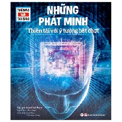 Thế Nào Và Tại Sao - Những Phát Minh Thiên Tài Với Ý Tưởng Bất Chợt (Bìa Cứng) - Manfred Baur