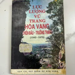Lực lượng vũ trang Hòa Vang: Chiến đấu - Trưởng thành