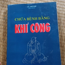 Chữa Bệnh Bằng Khí Công- Lê Thành