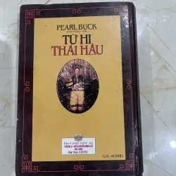 Từ Hi Thái Hậu - Pearl Buck   518366