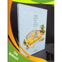 (TẶNG BOOKMARK) 999 lá thư gửi cho chính mình (tập 2) mong bạn trở thành phiên bản hạnh phúc nhất năm 2021 mới 90% bẩn nhẹ RBK0203 văn học