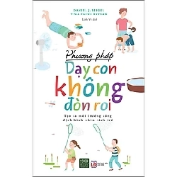 Phương pháp dạy con không đòn roi (2022) HCM.PO mới 100% Daniel J. Siegel & Tina Payne Bryson Oreka-Blogmeo 179214