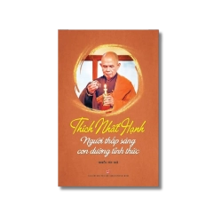 Thích Nhất Hạnh - Người thắp sáng con đường tỉnh thức Vanvosach