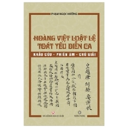 Hoàng Việt Luật Lệ Toát Yếu Diễn Ca - Phạm Ngọc Hường