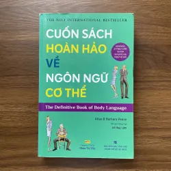 Cuốn sách hoàn hảo về ngôn ngữ cơ thể - Allan & Barbara Pease