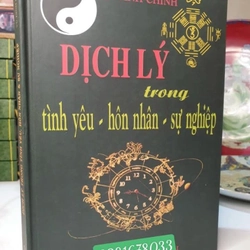 Dịch Lý Trong Tình Yêu Hôn Nhân Sự Nghiệp – Vũ Đình Chỉnh 387344