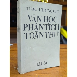 VĂN HỌC PHÂN TÍCH TOÀN THƯ - THẠCH TRUNG GIẢ