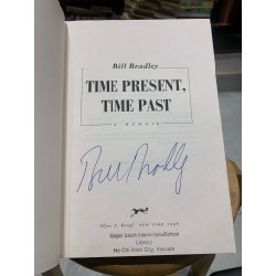 TIME PRESENT, TIME PAST (signed) - Bill Bradley 176427